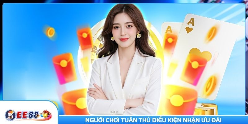 Người chơi tuân thủ điều kiện nhận ưu đãi