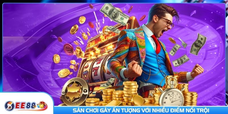 Sân chơi gây ấn tượng với nhiều điểm nổi trội