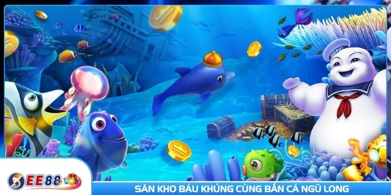Săn kho báu khủng cùng bắn cá ngũ long