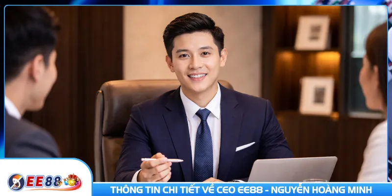 Thông tin chi tiết về CEO EE88 Nguyễn Hoàng Minh
